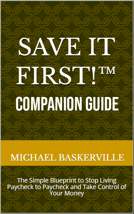 Save It First!™ Companion Guide